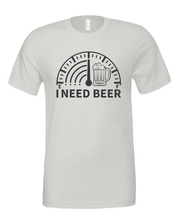 Mens Plus Size I Need Beer Crew Neck Graphic Tee